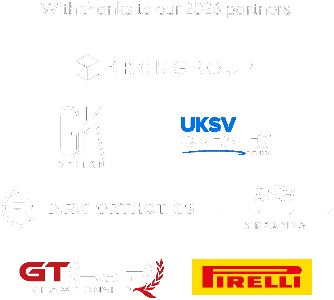 With thanks to our 2026 partners: BRCK Group, GK Design, UKSV Creates, D.R.C Orthotics, DSH SimRacing, GT Cup Championship, Pirelli